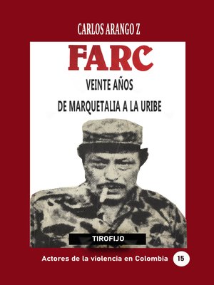 cover image of Farc veinte años. De Marquetalia a la Uribe
